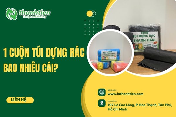 1 cuộn túi đựng rác bao nhiêu cái