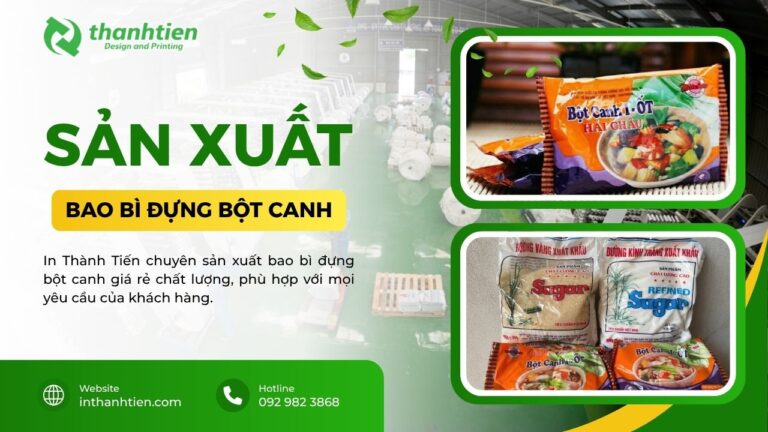 Xưởng bao bì bột canh TPHCM